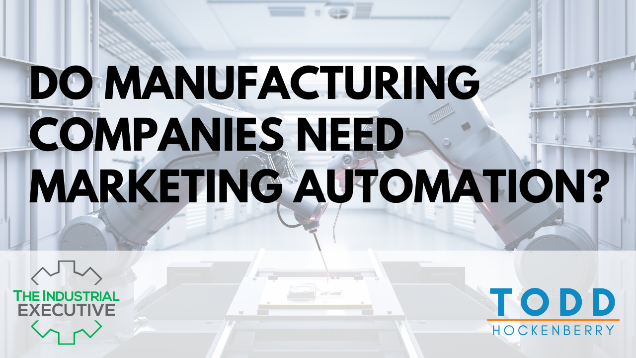 do-manufacturing-companies-need-marketing-automation