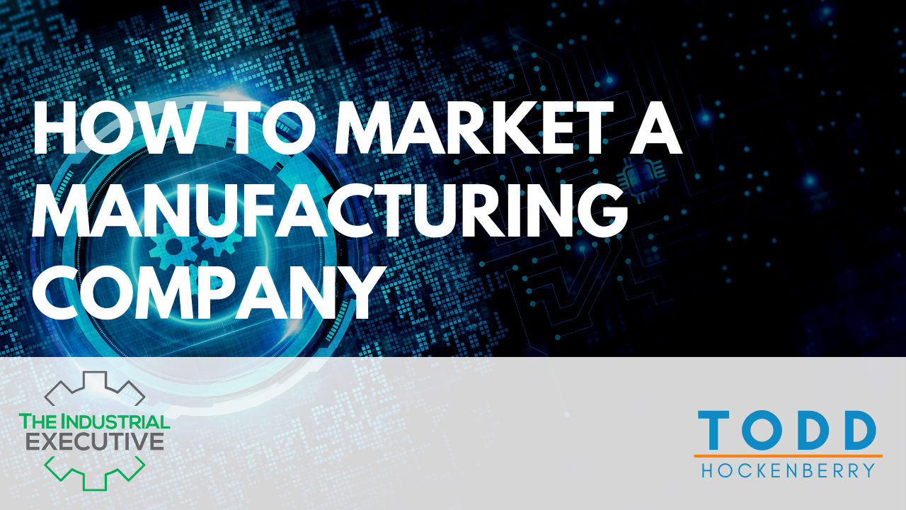 how-to-market-a-manufacturing-company